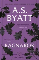 Ragnarok - The End of the Gods (Byatt A.S.)(Paperback / softback)