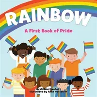 Rainbow: A First Book of Pride (Genhart Michael)(Pevná vazba)