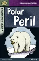 Rapid Stage 7 Set B: Animal Adventures: Polar Peril (Reid Dee)(Paperback / softback)