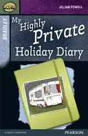 Rapid Stage 9 Set A: Bradley: My Highly Private Holiday Diary (Reid Dee)(Paperback / softback)