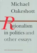 Rationalism in Politics and Other Essays (Oakeshott Michael)(Paperback)