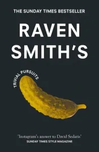 Raven Smith's Trivial Pursuits (Smith Raven)(Paperback / softback)