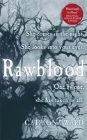 Rawblood (Ward Catriona)(Paperback / softback)