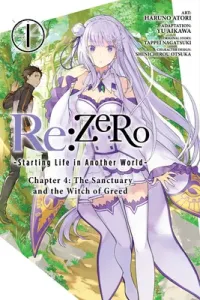 RE: Zero -Starting Life in Another World-, Chapter 4: The Sanctuary and the Witch of Greed, Vol. 1 (Manga) (Nagatsuki Tappei)(Paperback)