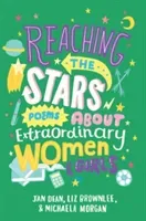 Reaching the Stars: Poems about Extraordinary Women and Girls (Dean Jan)(Paperback / softback)
