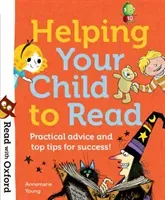 Read with Oxford: Helping Your Child to Read: Practical advice and top tips! (Young Annemarie)(Paperback / softback)