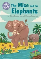 Reading Champion: The Mice and the Elephants - Independent Reading Purple 8 (Soundar Chitra)(Pevná vazba)
