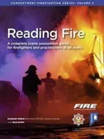 Reading Fire - A Complete Scene Assessment Guide for Practitioners at All Levels (Walker Benjamin)(Paperback / softback)