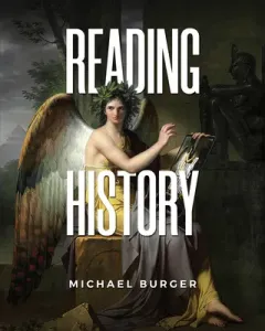 Reading History (Burger Michael)(Paperback)