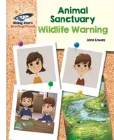 Reading Planet - Animal Sanctuary: Wildlife Warning - White: Galaxy (Lawes Jane)(Paperback / softback)