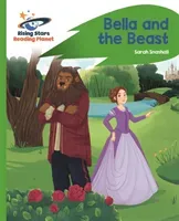 Reading Planet - Bella and the Beast - Green: Rocket Phonics (Snashall Sarah)(Paperback / softback)
