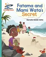 Reading Planet - Fatama and Mami Wata's Secret - Turquoise: Galaxy (Akita Marcelle)(Paperback / softback)