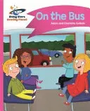 Reading Planet - On the Bus - Pink B: Comet Street Kids (Guillain Adam)(Paperback)
