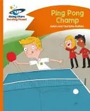 Reading Planet - Ping Pong Champ - Orange: Comet Street Kids (Guillain Charlotte)(Paperback)