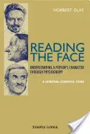 Reading the Face: Understanding a Person's Character Through Physiognomy (Glas Norbert)(Paperback)