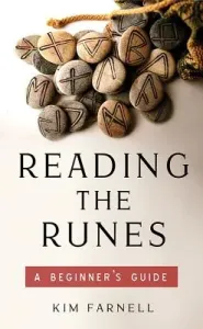 Reading the Runes: A Beginner's Guide (Farnell Kim)(Paperback)