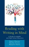 Reading with Writing in Mind: A Guide for Middle and High School Educators (Charron Nancy)(Paperback)