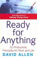 Ready For Anything - 52 productivity principles for work and life (Allen David)(Paperback / softback)