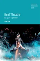 Real Theatre: Essays in Experience (Rae Paul)(Pevná vazba)