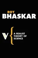 Realist Theory of Science (Bhaskar Roy)(Paperback / softback)