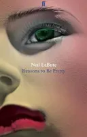 Reasons to Be Pretty (LaBute Neil)(Paperback / softback)