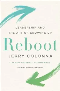 Reboot: Leadership and the Art of Growing Up (Colonna Jerry)(Pevná vazba)