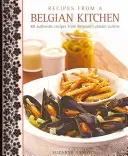 Recipes from a Belgian Kitchen: 60 Authentic Recipes from Belgium's Classic Cuisine (Vandyck Suzanne)(Pevná vazba)