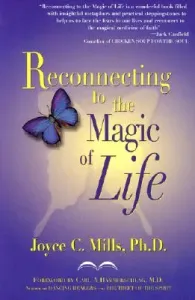 Reconnecting to the Magic of Life (Mills Joyce C.)(Paperback)