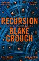 Recursion (Crouch Blake)(Paperback / softback)