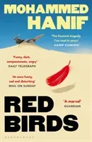 Red Birds (Hanif Mohammed)(Paperback / softback)