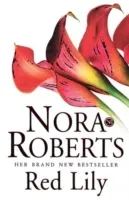 Red Lily - Number 3 in series (Roberts Nora)(Paperback / softback)