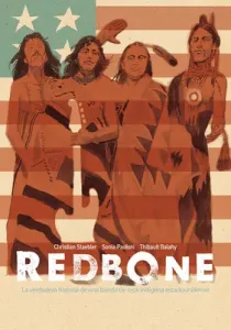 Redbone: La Verdadera Historia de Una Banda de Rock Indgena Estadounidense (Redbone: The True Story of a Native American Rock Band Spanish Edition) (Staebler Christian)(Paperback)