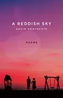 Reddish Sky (Heathcote David)(Paperback / softback)
