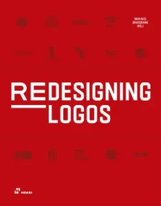 Redesigning Logos (Shaoqiang Wang)(Pevná vazba)