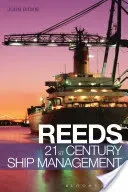 Reeds 21st Century Ship Management (Dickie John W.)(Paperback)