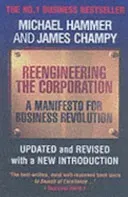 Reengineering the Corporation - A Manifesto for Business Revolution (Champy James)(Paperback / softback)
