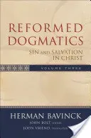 Reformed Dogmatics: Sin and Salvation in Christ (Bavinck Herman)(Pevná vazba)