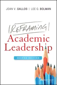 Reframing Academic Leadership (Gallos Joan V.)(Pevná vazba)