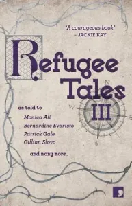 Refugee Tales: Volume III (Gale Patrick)(Paperback)