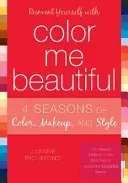 Reinvent Yourself with Color Me Beautiful (Richmond Joanne)(Paperback)