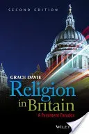 Religion in Britain: A Persistent Paradox (Davie Grace)(Paperback)