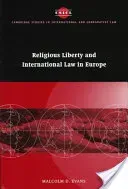 Religious Liberty and International Law in Europe (Evans Malcolm D.)(Pevná vazba)