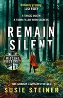 Remain Silent (Steiner Susie)(Paperback / softback)