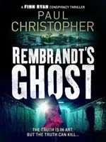 Rembrandt's Ghost (Christopher Paul)(Paperback / softback)