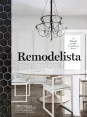 Remodelista: A Manual for the Considered Home (Carlson Julie)(Pevná vazba)