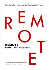 Remote: Office Not Required (Fried Jason)(Pevná vazba)