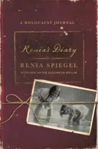 Renia's Diary - A Holocaust Journal (Spiegel Renia)(Paperback)