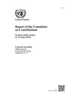 Report of the Committee on Contributions: Seventy-Ninth Session (3-21 June 2019) (United Nations Publications)(Paperback)