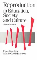 Reproduction in Education, Society and Culture (Bourdieu Pierre)(Paperback)