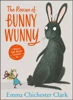 Rescue of Bunny Wunny (Chichester Clark Emma)(Pevná vazba)